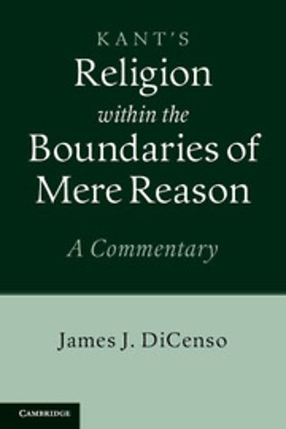 Kant: Religion within the Boundaries of Mere Reason