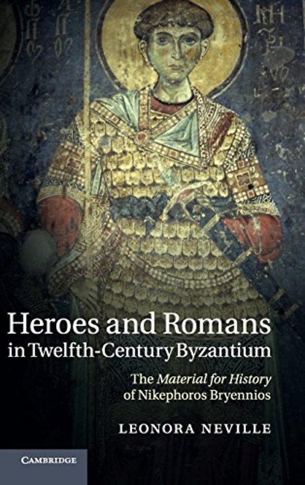 Heroes and Romans in Twelfth-Century Byzantium