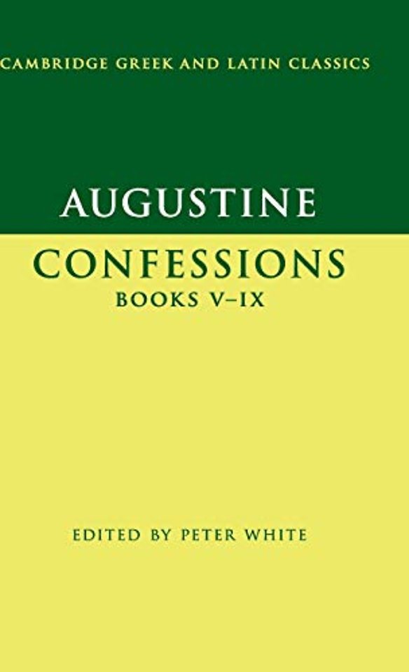 Augustine: Confessions Books V–IX