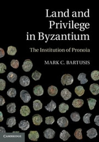 Land and Privilege in Byzantium