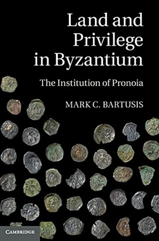 Land and Privilege in Byzantium
