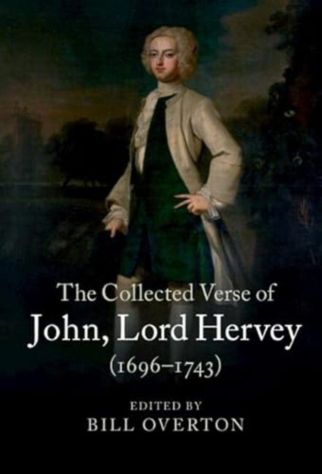 The Collected Verse of John, Lord Hervey (1696–1743)