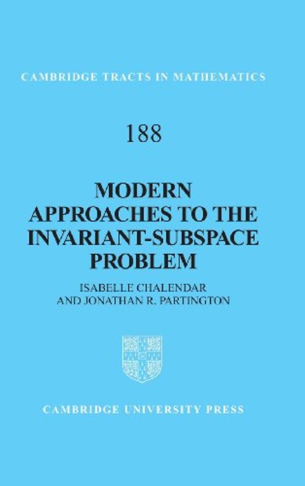 Modern Approaches to the Invariant-Subspace Problem