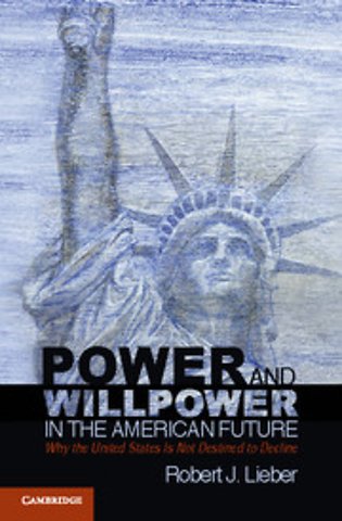 Power and Willpower in the American Future