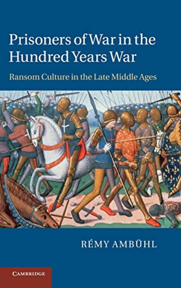 Prisoners of War in the Hundred Years War