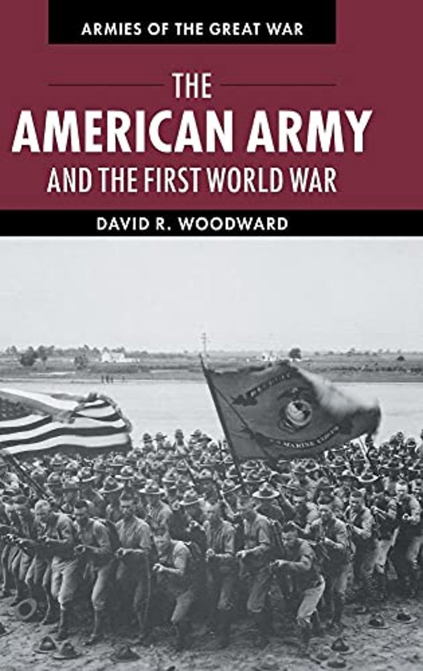 The American Army and the First World War