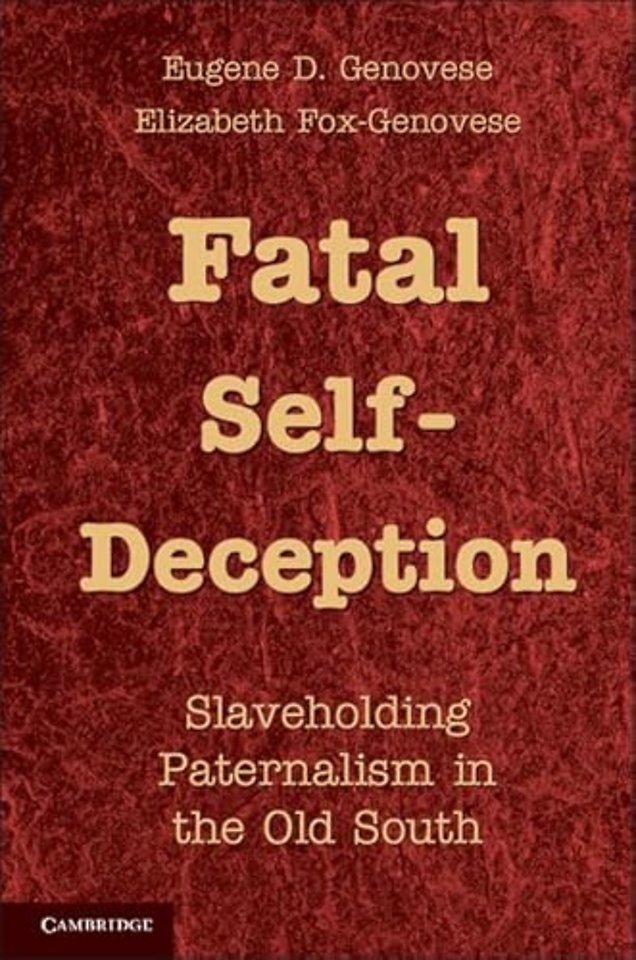 Fatal Self-Deception
