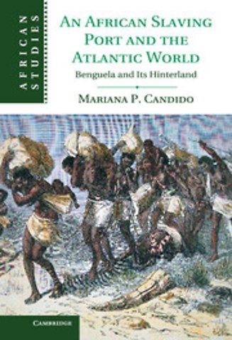 An African Slaving Port and the Atlantic World