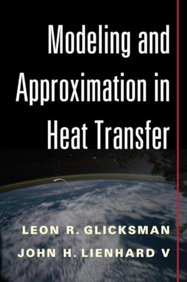 Modeling and Approximation in Heat Transfer