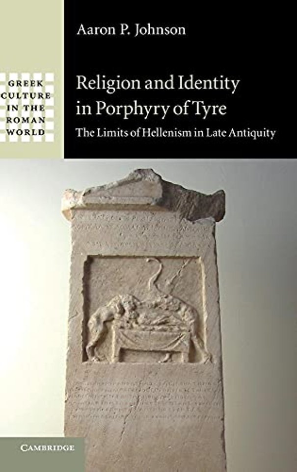 Religion and Identity in Porphyry of Tyre