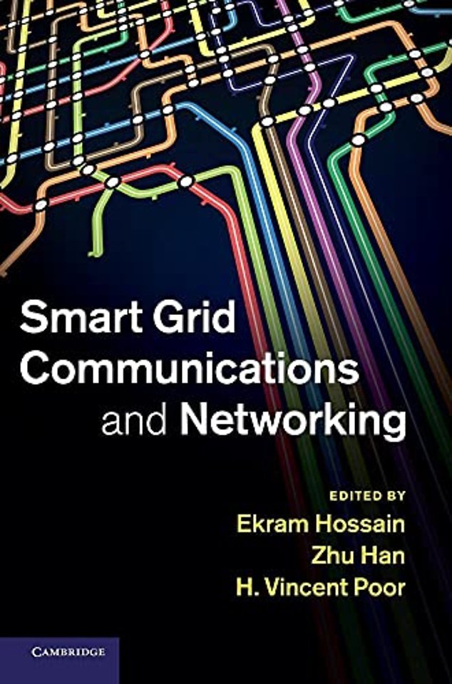 Smart Grid Communications and Networking