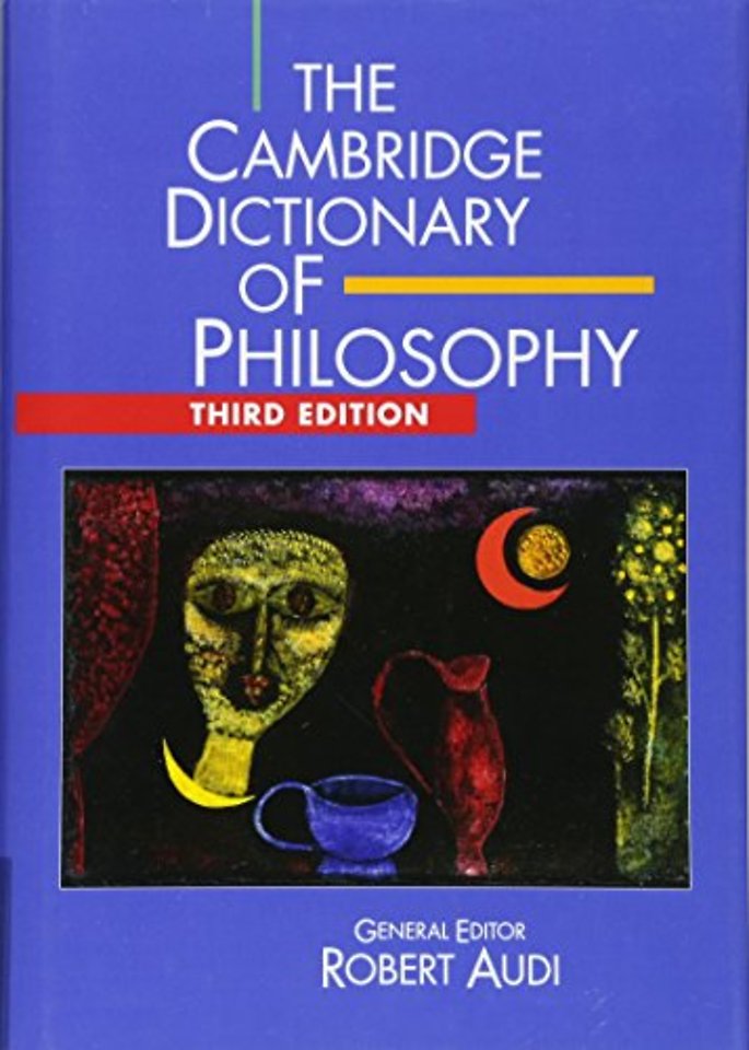 The Cambridge Dictionary of Philosophy