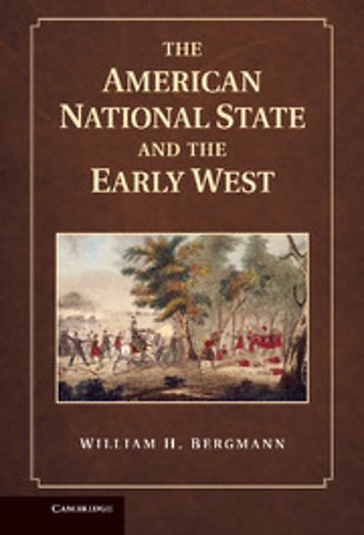 The American National State and the Early West