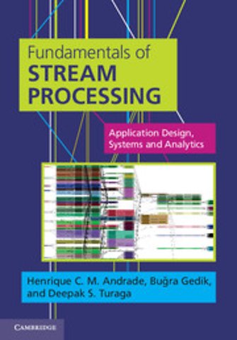 Fundamentals of Stream Processing