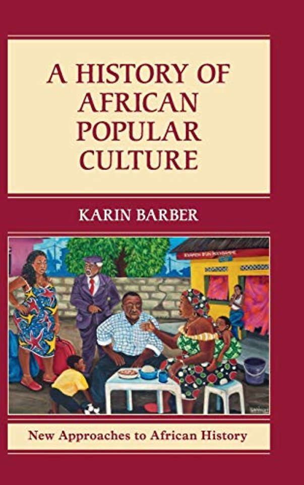 A History of African Popular Culture