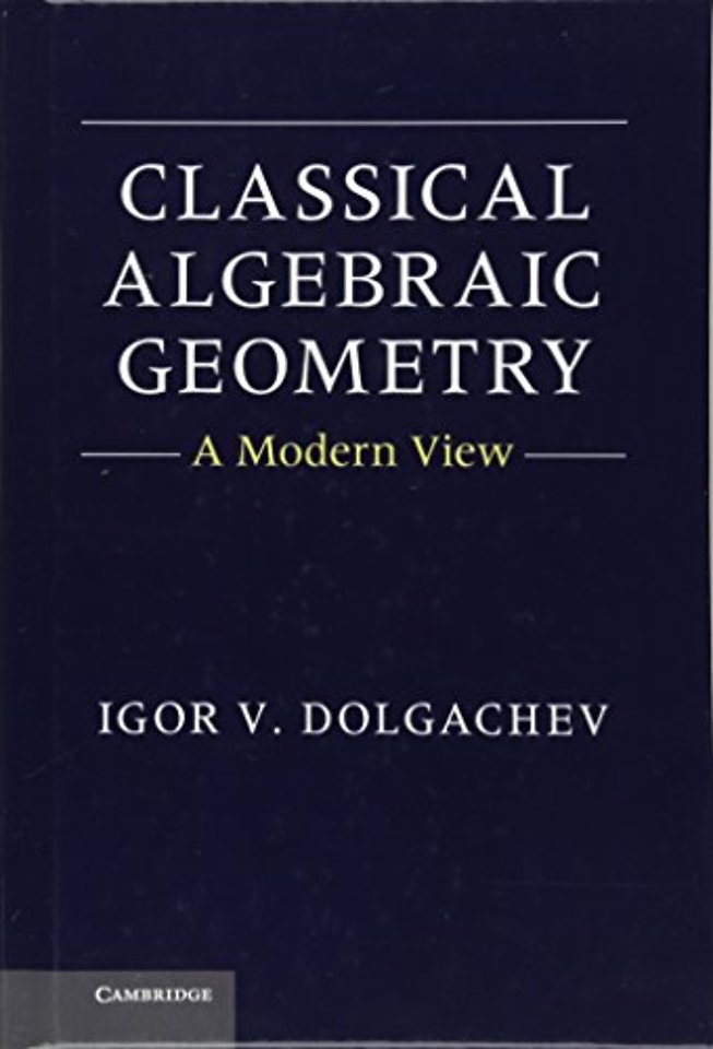 Classical Algebraic Geometry