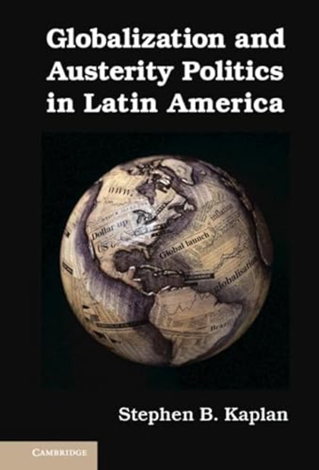 Globalization and Austerity Politics in Latin America