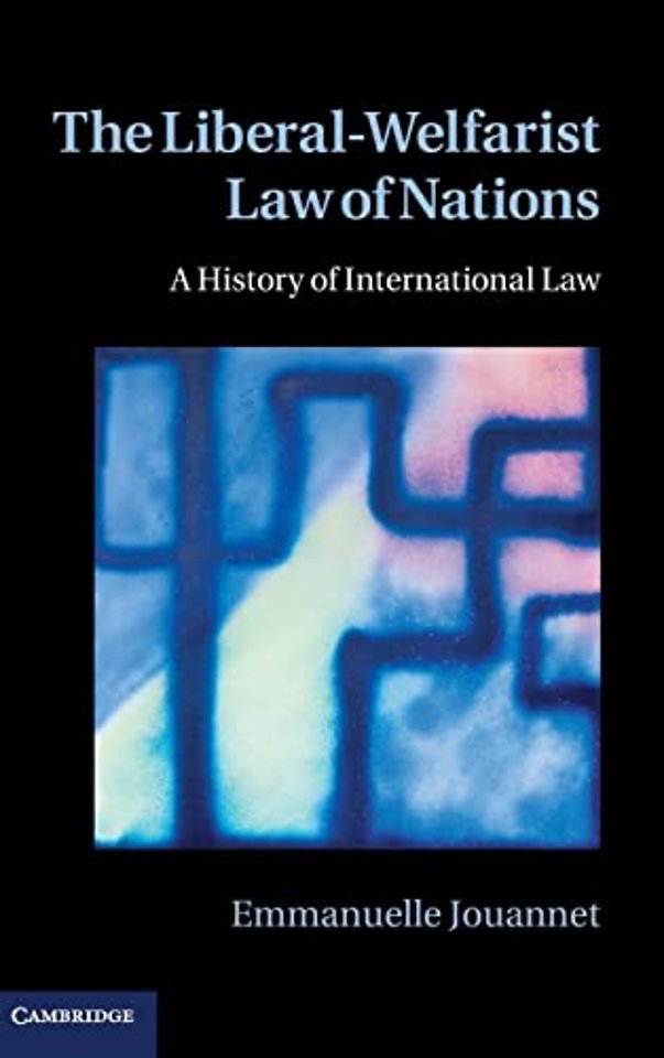 The Liberal-Welfarist Law of Nations
