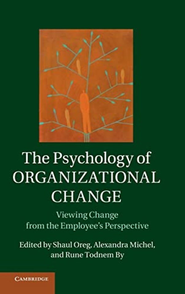 The Psychology of Organizational Change