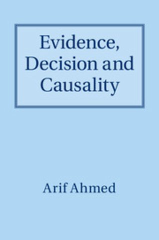 Evidence, Decision and Causality