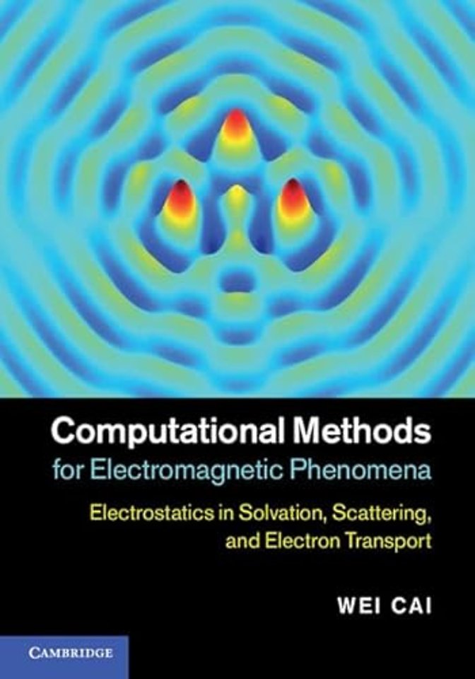 Computational Methods for Electromagnetic Phenomena