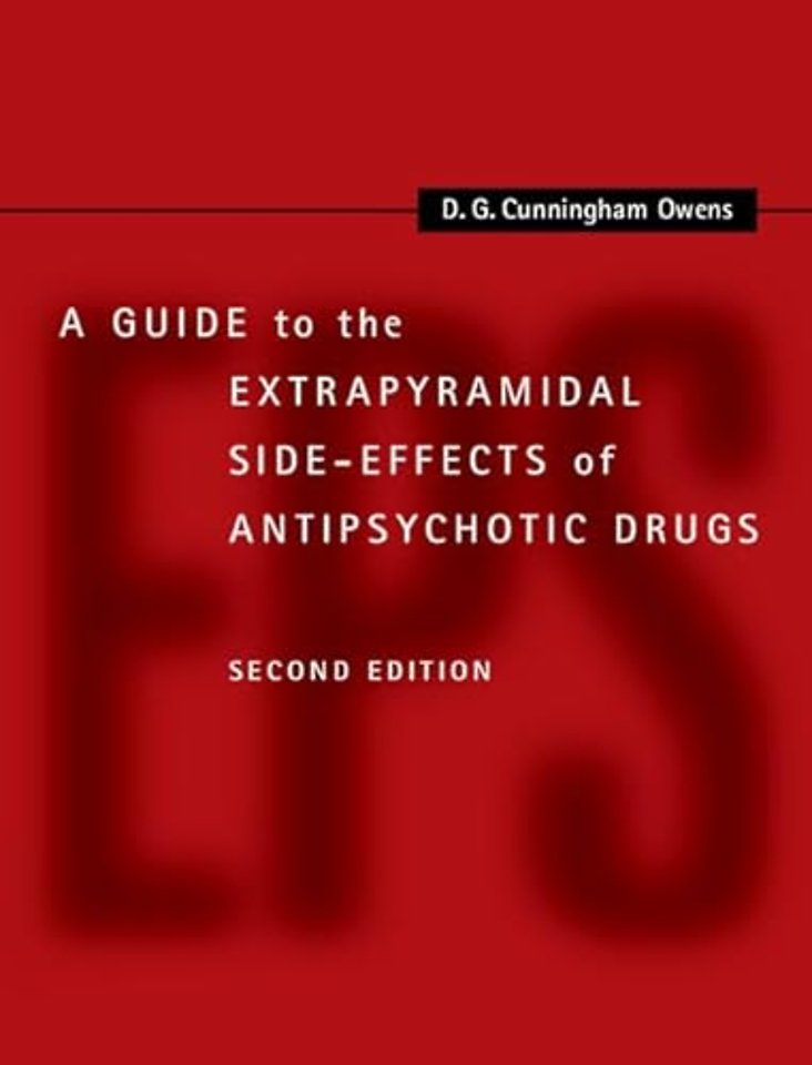 A Guide to the Extrapyramidal Side-Effects of Antipsychotic Drugs