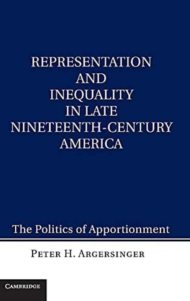 Representation and Inequality in Late Nineteenth-Century America
