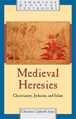 Medieval Heresies