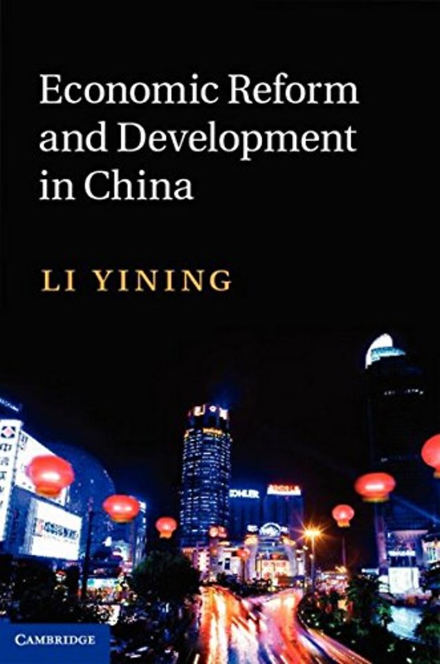 Economic Reform and Development in China
