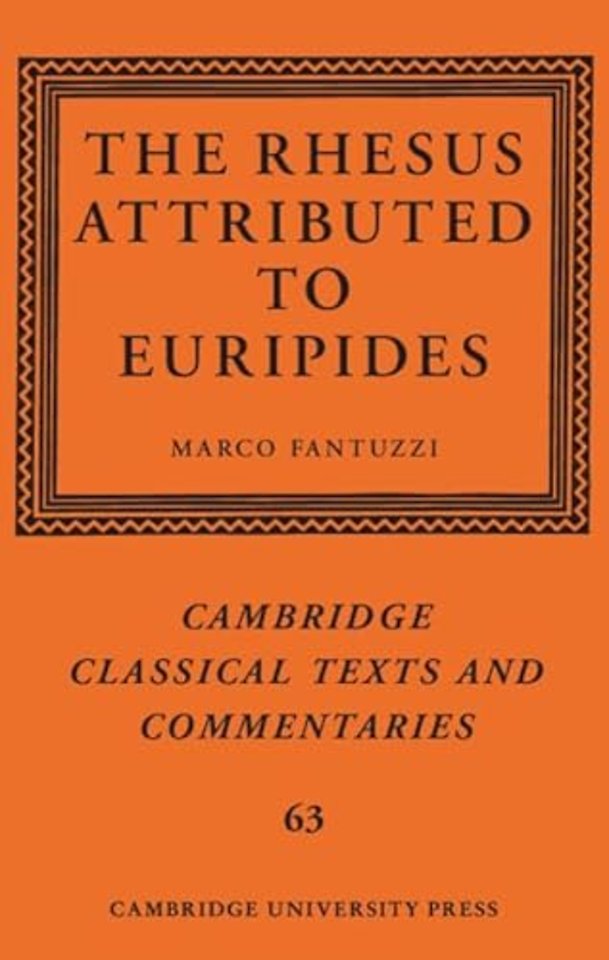 The Rhesus Attributed to Euripides