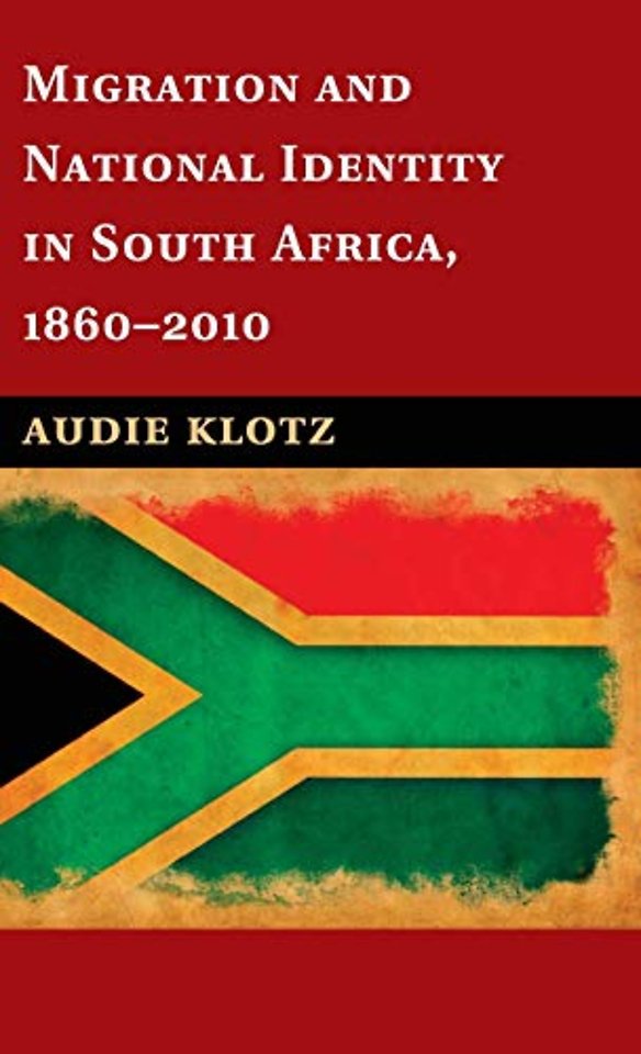 Migration and National Identity in South Africa, 1860–2010