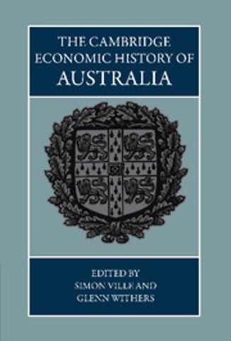 The Cambridge Economic History of Australia