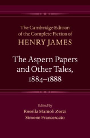 The Aspern Papers and Other Tales, 1884–1888