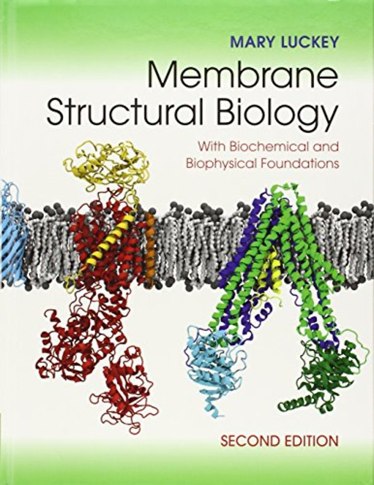 Membrane Structural Biology
