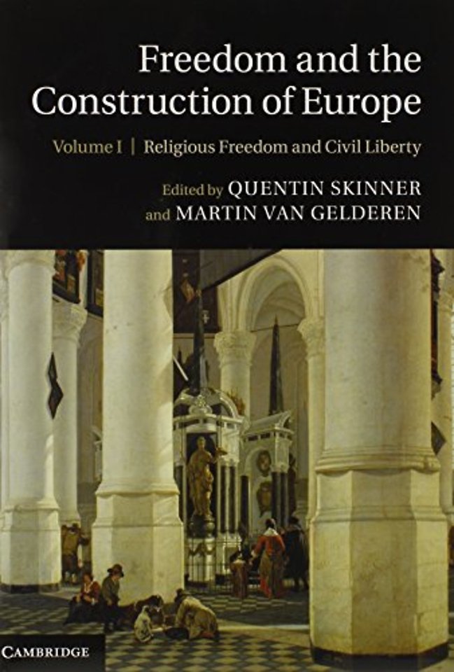 Freedom and the Construction of Europe 2 Volume Hardback Set