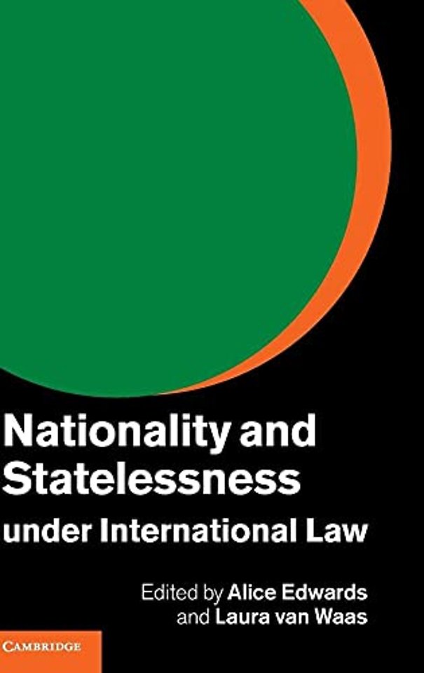 Nationality and Statelessness under International Law