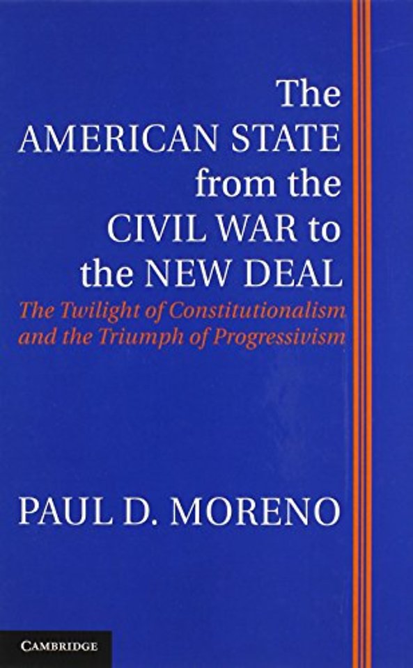 The American State from the Civil War to the New Deal