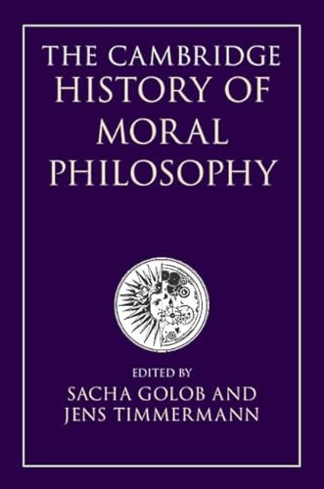 The Cambridge History of Moral Philosophy