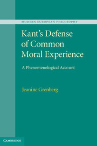 Kant's Defense of Common Moral Experience