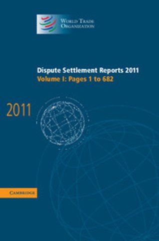 Dispute Settlement Reports 2011: Volume 1, Pages 1–682