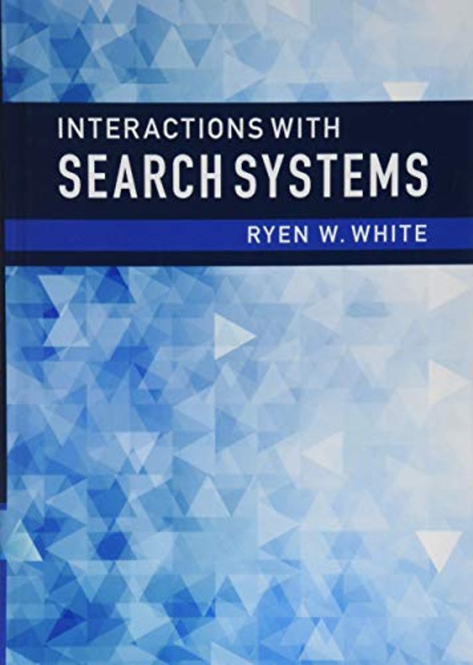 Interactions with Search Systems