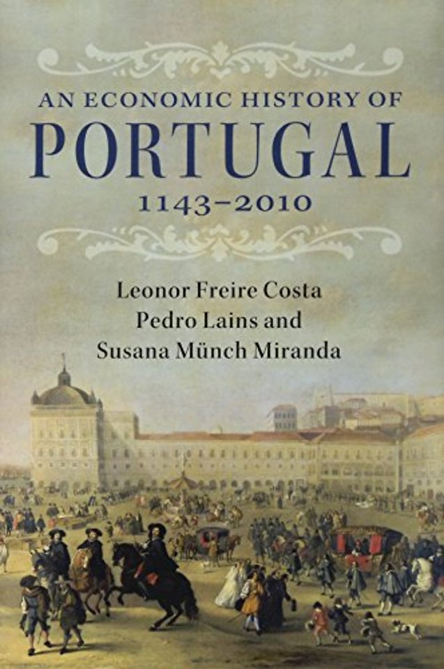 An Economic History of Portugal, 1143–2010