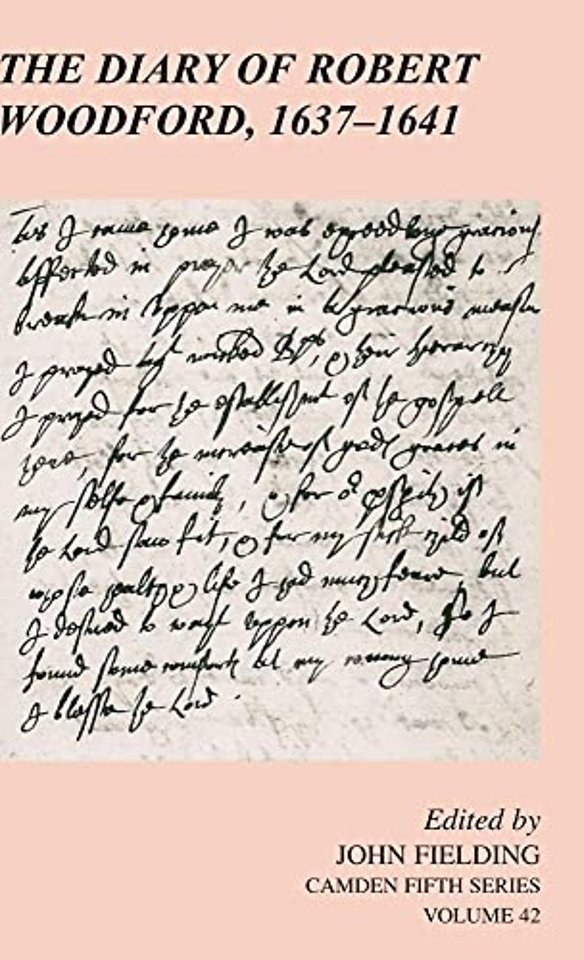 The Diary of Robert Woodford, 1637–1641