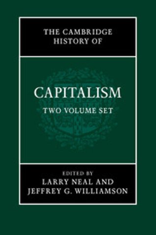 The Cambridge History of Capitalism 2 Volume Hardback Set