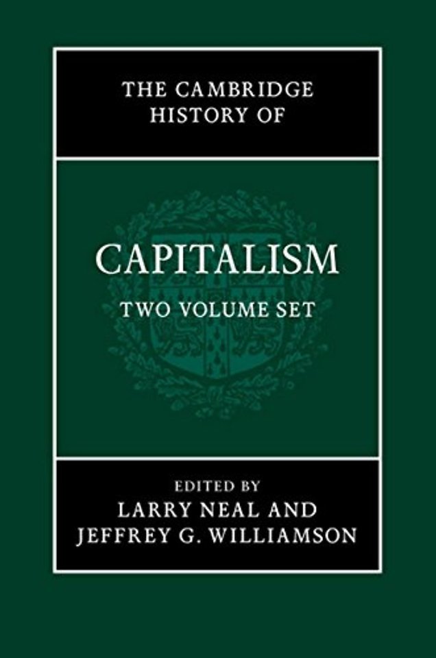 The Cambridge History of Capitalism 2 Volume Hardback Set
