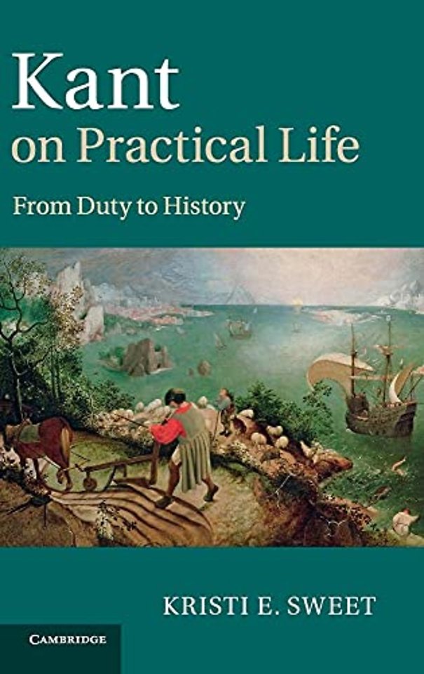 Kant on Practical Life