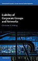 Liability of Corporate Groups and Networks Liability of Corporate Groups and Networks