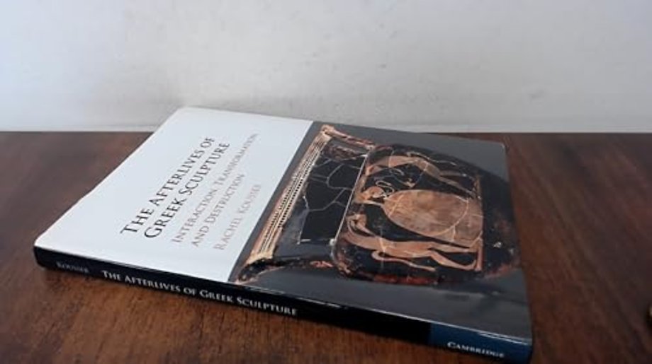 The Afterlives of Greek Sculpture