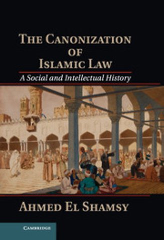 The Canonization of Islamic Law