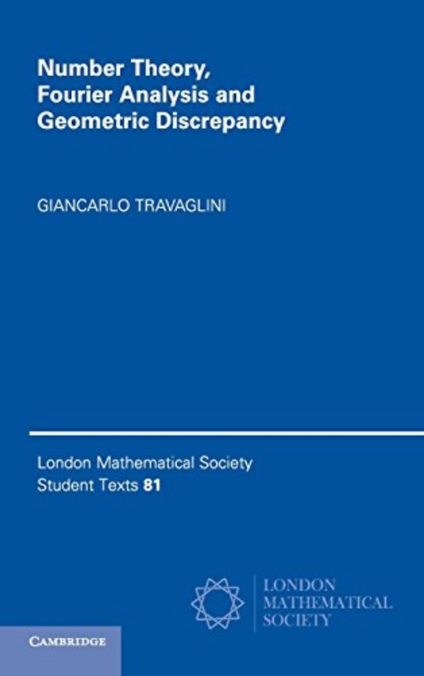 Number Theory, Fourier Analysis and Geometric Discrepancy